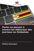 Parler au pouvoir à travers les éditoriaux des journaux au Zimbabwe