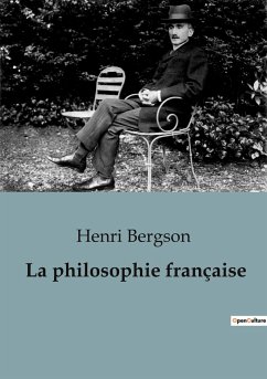 La philosophie française - Bergson, Henri