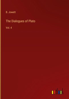 The Dialogues of Plato - Jowett, B.