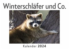 Winterschläfer und Co. (Wandkalender 2024, Kalender DIN A4 quer, Monatskalender im Querformat mit Kalendarium, Das perfekte Geschenk) - Müller, Anna