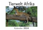 Tierwelt Afrika (Wandkalender 2024, Kalender DIN A4 quer, Monatskalender im Querformat mit Kalendarium, Das perfekte Geschenk)
