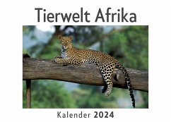 Tierwelt Afrika (Wandkalender 2024, Kalender DIN A4 quer, Monatskalender im Querformat mit Kalendarium, Das perfekte Geschenk) - Müller, Anna