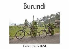 Burundi (Wandkalender 2024, Kalender DIN A4 quer, Monatskalender im Querformat mit Kalendarium, Das perfekte Geschenk) - Müller, Anna