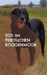 Tod im friedlichen Roggenmoor - Bild 1