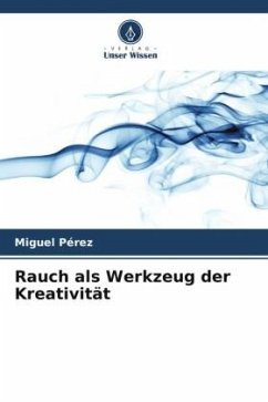 Rauch als Werkzeug der Kreativität - Pérez, Miguel