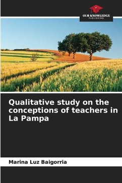 Qualitative study on the conceptions of teachers in La Pampa - Baigorria, Marina Luz