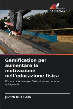 Gamification per aumentare la motivazione nell¿educazione fisica - RUS GELO, JUDITH