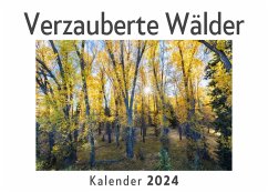 Cover Verzauberte Wälder (Wandkalender 2024, Kalender DIN A4 quer, Monatskalender im Querformat mit Kalendarium, Das perfekte Geschenk)