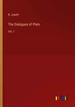 The Dialogues of Plato - Jowett, B.