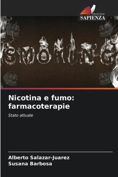 Nicotina e fumo: farmacoterapie - Salazar-Juarez, Alberto;Barbosa, Susana