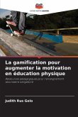 La gamification pour augmenter la motivation en éducation physique
