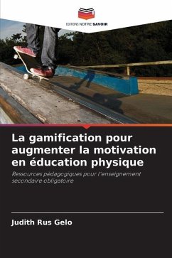 La gamification pour augmenter la motivation en éducation physique - RUS GELO, JUDITH