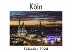 Köln (Wandkalender 2024, Kalender DIN A4 quer, Monatskalender im Querformat mit Kalendarium, Das perfekte Geschenk) - Müller, Anna