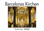 Barcelonas Kirchen (Wandkalender 2024, Kalender DIN A4 quer, Monatskalender im Querformat mit Kalendarium, Das perfekte Geschenk)