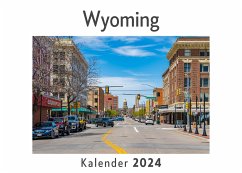 Wyoming (Wandkalender 2024, Kalender DIN A4 quer, Monatskalender im Querformat mit Kalendarium, Das perfekte Geschenk) - Müller, Anna