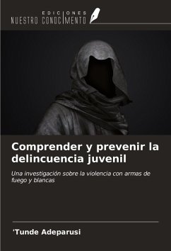 Cover Comprender y prevenir la delincuencia juvenil