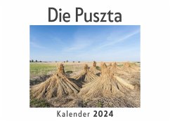 Die Puszta (Wandkalender 2024, Kalender DIN A4 quer, Monatskalender im Querformat mit Kalendarium, Das perfekte Geschenk) - Müller, Anna