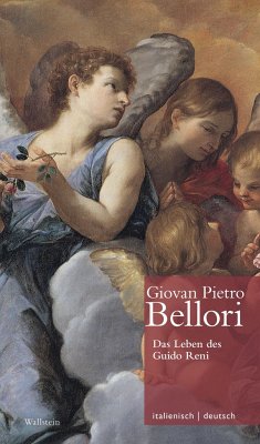 Das Leben des Guido Reni   Vita di Guido Reni - Bellori, Giovan Pietro