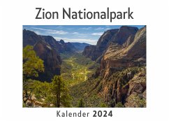 Zion Nationalpark (Wandkalender 2024, Kalender DIN A4 quer, Monatskalender im Querformat mit Kalendarium, Das perfekte Geschenk) - Müller, Anna