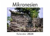 Mikronesien (Wandkalender 2024, Kalender DIN A4 quer, Monatskalender im Querformat mit Kalendarium, Das perfekte Geschenk)