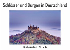 Schlösser und Burgen in Deutschland (Wandkalender 2024, Kalender DIN A4 quer, Monatskalender im Querformat mit Kalendarium, Das perfekte Geschenk) - Müller, Anna