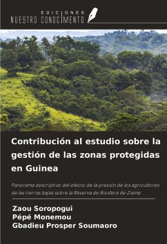 Contribución al estudio sobre la gestión de las zonas protegidas en Guinea - Soropogui, Zaou; Monemou, Pépé; Soumaoro, Gbadieu Prosper