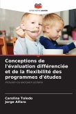 Conceptions de l'évaluation différenciée et de la flexibilité des programmes d'études