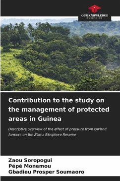 Contribution to the study on the management of protected areas in Guinea - Soropogui, Zaou;Monemou, Pépé;Soumaoro, Gbadieu Prosper