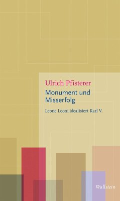 Monument und Misserfolg - Pfisterer, Ulrich