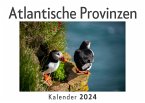 Atlantische Provinzen (Wandkalender 2024, Kalender DIN A4 quer, Monatskalender im Querformat mit Kalendarium, Das perfekte Geschenk)