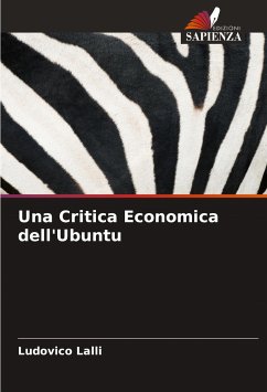 Una Critica Economica dell'Ubuntu - Lalli, Ludovico