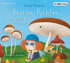 Pauline Pechfee & Die allerbeste Prinzessin - Poznanski, Ursula