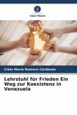 Lehrstuhl für Frieden Ein Weg zur Koexistenz in Venezuela