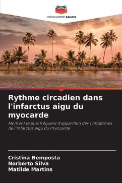 Rythme circadien dans l'infarctus aigu du myocarde - Bemposta, Cristina;Silva, Norberto;Martins, Matilde