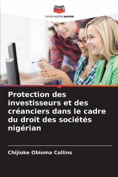 Protection des investisseurs et des créanciers dans le cadre du droit des sociétés nigérian - Obioma Collins, Chijioke