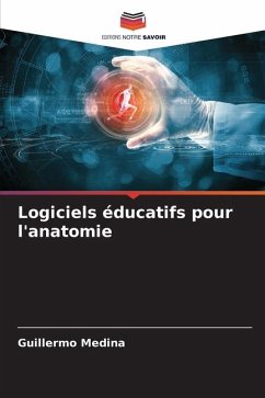 Logiciels éducatifs pour l'anatomie - Medina, Guillermo