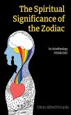 The Spiritual Significance of the Zodiac (eBook, ePUB)
