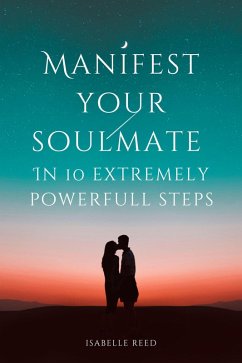 Cover Manifest Your Soulmate (eBook, ePUB)