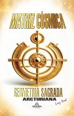 Matriz Cósmica - Geometria Sagrada Arcturiana (eBook, ePUB)