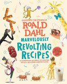 Marvelously Revolting Recipes (eBook, ePUB)