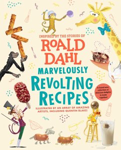 Marvelously Revolting Recipes (eBook, ePUB) - Dahl, Roald