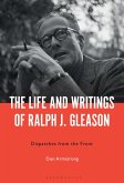 The Life and Writings of Ralph J. Gleason (eBook, ePUB)