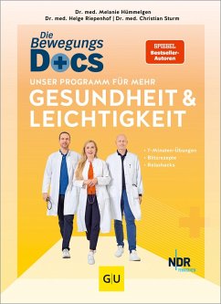 Die Bewegungs-Docs - Unser Programm für mehr Gesundheit und Leichtigkeit (eBook, ePUB) - Hümmelgen, Melanie; Riepenhof, Helge; Sturm, Christian