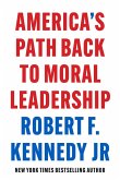 America's Path Back to Moral Leadership (eBook, ePUB)