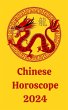 Chinese Horoscope 2024 (eBook, ePUB) - Bild 1