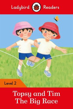 Ladybird Readers Level 2 - Topsy and Tim - The Big Race (ELT Graded Reader) (eBook, ePUB) - Adamson, Jean; Ladybird