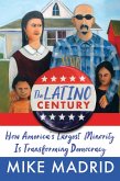 The Latino Century (eBook, ePUB)