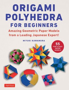 Origami Polyhedra for Beginners (eBook, ePUB) - Kawamura, Miyuki