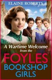 A Wartime Welcome from the Foyles Bookshop Girls (eBook, ePUB)
