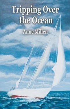 Tripping Over the Ocean (eBook, ePUB) - Millen, Anne